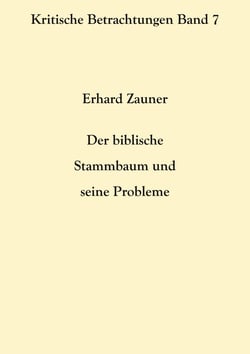 Der biblische Stammbaum und seine Probleme
