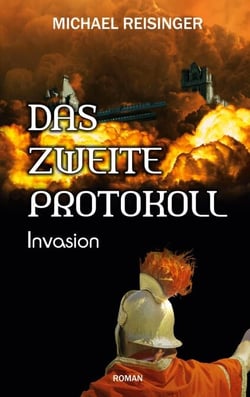 Das zweite Protokoll - Invasion