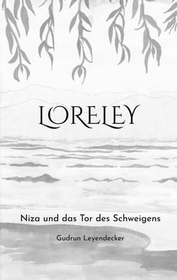 Loreley - Niza und das Tor des Schweigens