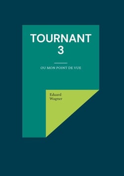 Tournant 3 - Ou mon point de vue