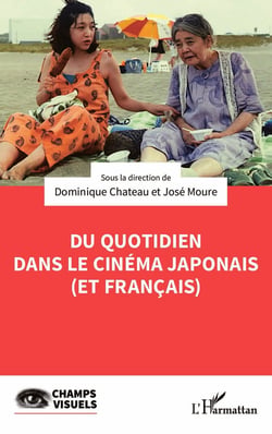 Du quotidien dans le cinéma japonais (et français)