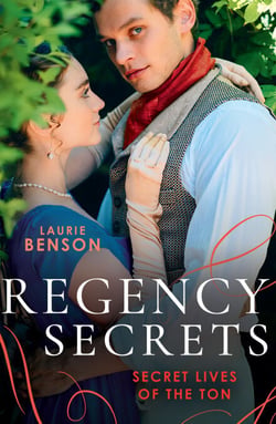 Regency Secrets: Secret Lives Of The Ton - An Unsuitable Duchess / An Uncommon Duke