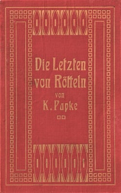 Die Letzten von Rötteln - Edition des historischen Romans mit geschichtlichen Anmerkungen