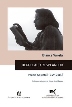 Degollado resplandor - Poesía selecta 1949-2000
