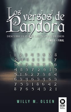 Los versos de Pandora. Tomo II - Final - Descubre el poder del nombre de Dios