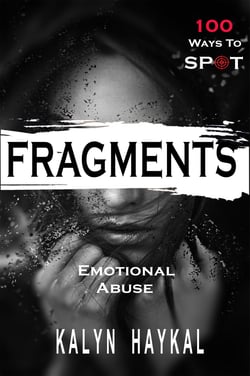 Fragments - 100 Ways To Spot Emotional Abuse