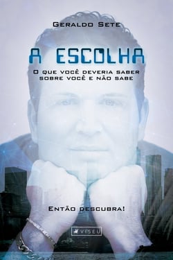O que você deveria saber sobre você e não sabe - Então descubra! - A escolha