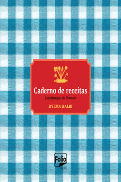 Caderno de receitas - Lembranças do Bennett