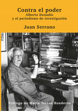 Contra el poder - Alberto Donadío y el periodismo de investigación