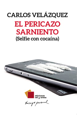 El pericazo sarniento - (Selfie con cocaína)