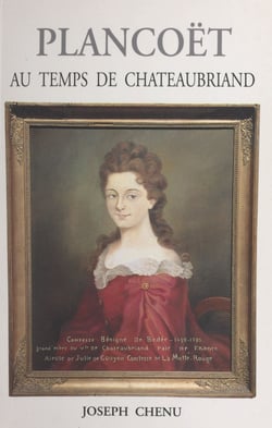 Plancoët - Au temps de Chateaubriand