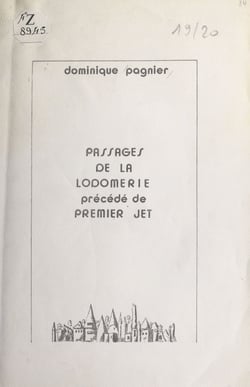 Passages de la Lodomérie - Précédé de Premier jet