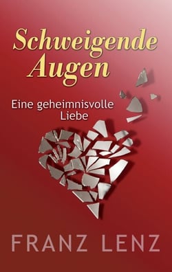 Schweigende Augen - Eine geheimnisvolle Liebe