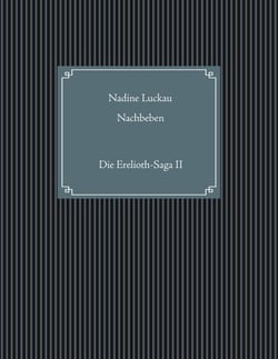 Nachbeben - Die Erelioth-Saga II