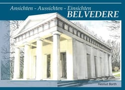 BELVEDERE - Ansichten - Aussichten - Einsichten