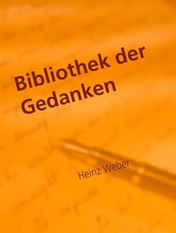 Bibliothek der Gedanken - Poesie, Lyrik, Nachdenkliches