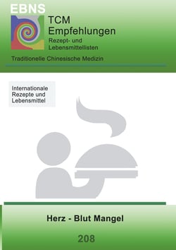 TCM - Herz - Blut Mangel - 208 TCM-Ernährungsempfehlung - Herz - Blut Mangel