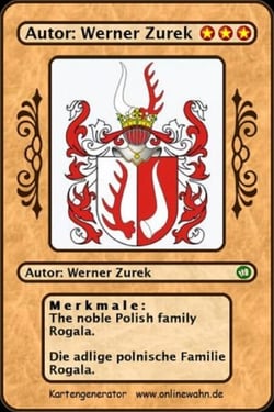 The noble Polish family Rogala. Die adlige polnische Familie Rogala.
