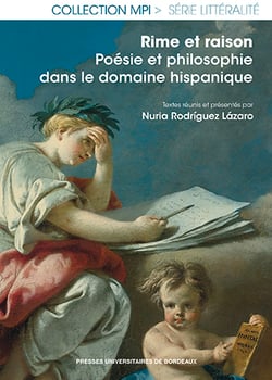 Rime et raison - Poésie et philosophie dans le domaine hispanique contemporain