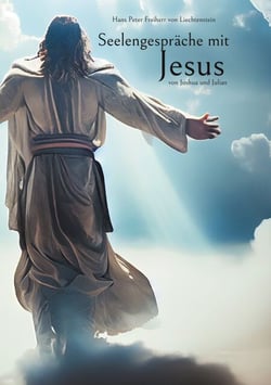Seelengespräche mit Jesus - von Joshua und Julian