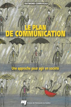 Le plan de communication - Une approche pour agir en société