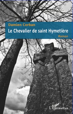 Le Chevalier de saint Hymetière - Roman