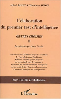 L'élaboration du premier test d'intelligence (1904-1905) - ?uvres choisies II