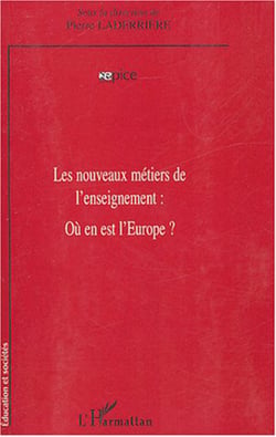 Les nouveaux métiers de l'enseignement - Où en est l'Europe ?