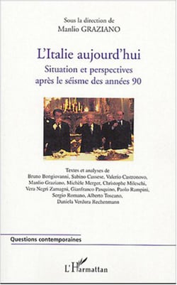 L'Italie aujourd'hui - Situation et perspectives après le séisme des années 90