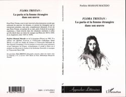 FLORA TRISTAN - la paria et la femme étrangère dans son oeuvre