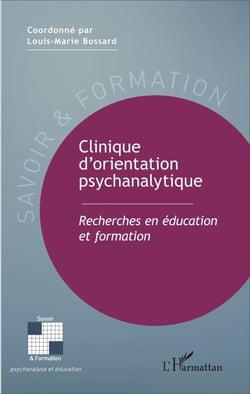 Clinique d'orientation psychanalytique - Recherches en éducation et formation