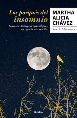 Los porqués del insomnio - Sus causas biológicas y psicológicas. Propuestas de solución