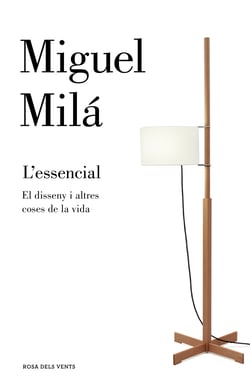 L'essencial - El disseny i altres coses de la vida