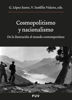 Cosmopolitismo y nacionalismo - De la Ilustración al mundo contemporáneo