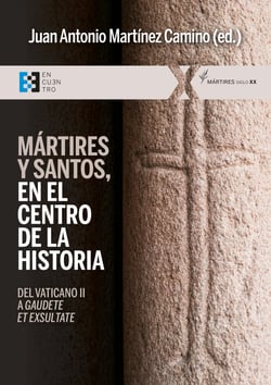 Mártires y santos, en el centro de la historia - Del Vaticano II a Gaudete et exsultate