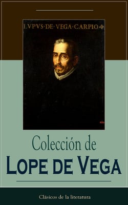 Colección de Lope de Vega - Clásicos de la literatura