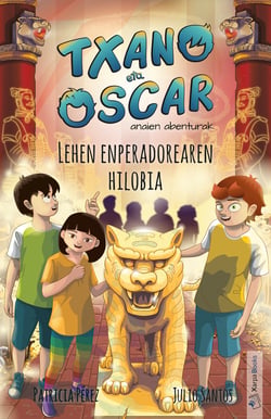 Lehen enperadorearen hilobia - Txano eta Oscar 7