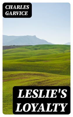 Leslie's Loyalty