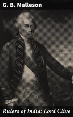 Rulers of India: Lord Clive