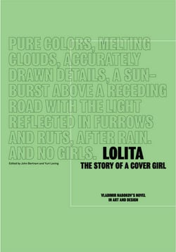 Lolita - The Story of a Cover Girl - Vladimir Nabokov's Novel in Art and Design