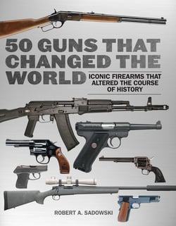 50 Guns That Changed the World - Iconic Firearms That Altered the Course of History