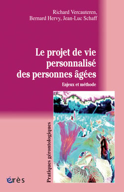 Le projet de vie personnalisé des personnes âgées