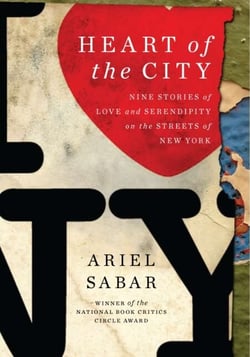 Heart of the City - Nine Stories of Love and Serendipity on the Streets of New York