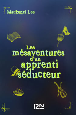 Les mésaventures d'un apprenti séducteur