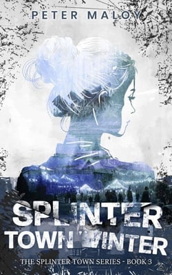 Splinter Town Winter - Splinter Town, #3