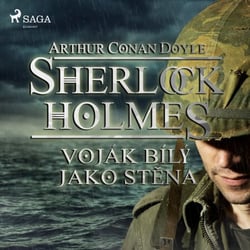Voják bílý jako stena - Z archivu Sherlocka Holmese