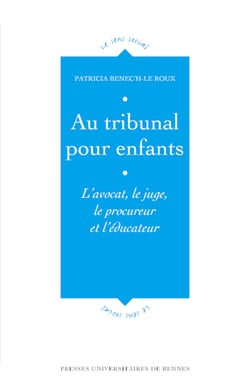 Au tribunal pour enfants - L'avocat, le juge, le procureur et l'éducateur