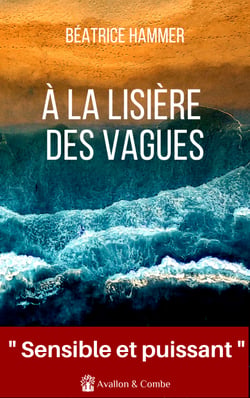 A la lisière des vagues - "Une magnifique histoire de résilience" La Fringale culturelle