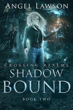 Shadow Bound - Crossing Realms