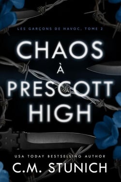 Chaos à Prescott High - Les garçons de Havoc, #2